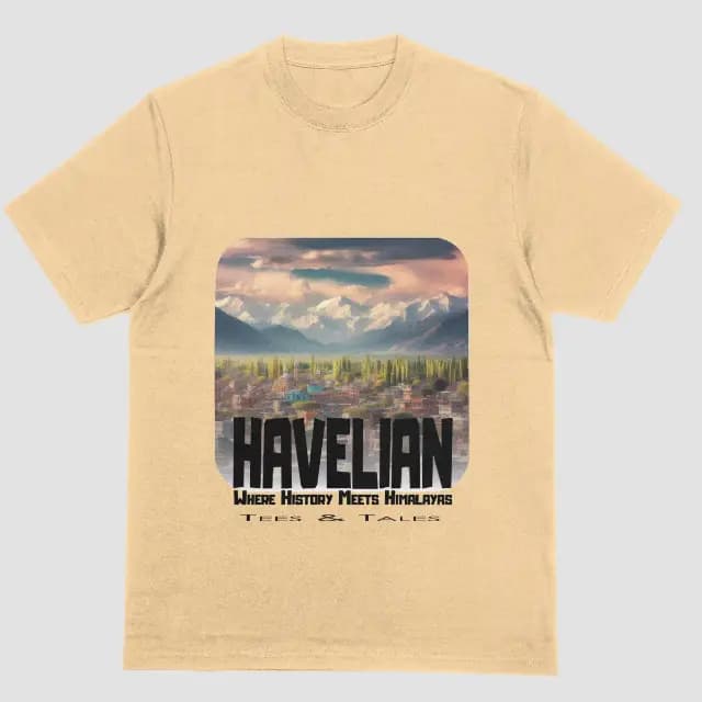 Havelian - Where History Meets Himalayas | Pakistan T-shirt | Desi Swag | Heritage Tee | Mountain Lover